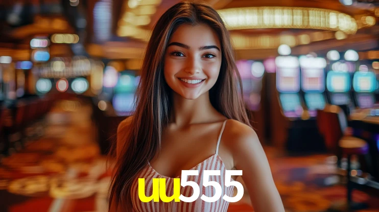 Explore as vantagens do uu555: serviço profissional e confiabilidade